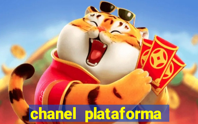 chanel plataforma de jogo